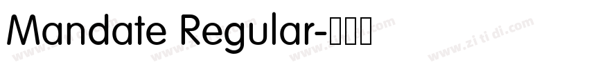 Mandate Regular字体转换 Mandate Regular字体转换